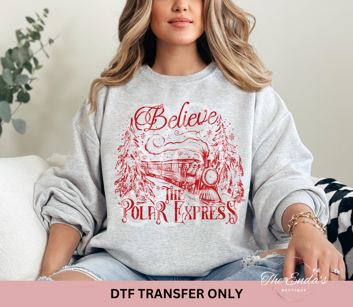 Believe The Polar Express DTF Transfer *AVAILABLE IN DIFFERENT COLORS*