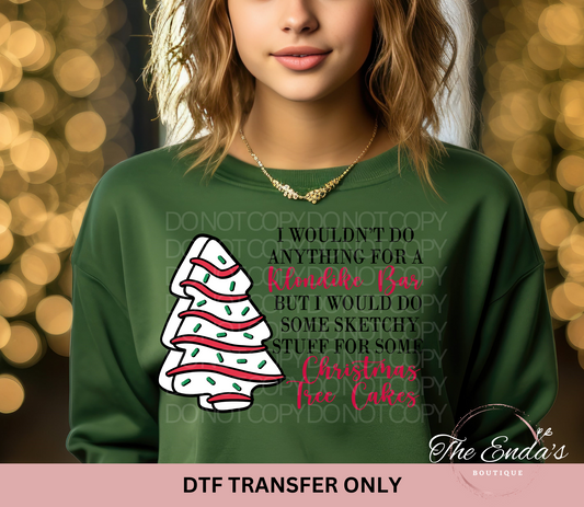 I Wouldn't Do Anything For A Klondike Bar DTF Transfer
