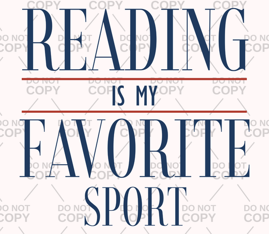 Reading Is My Favorite Sport DTF Transfer
