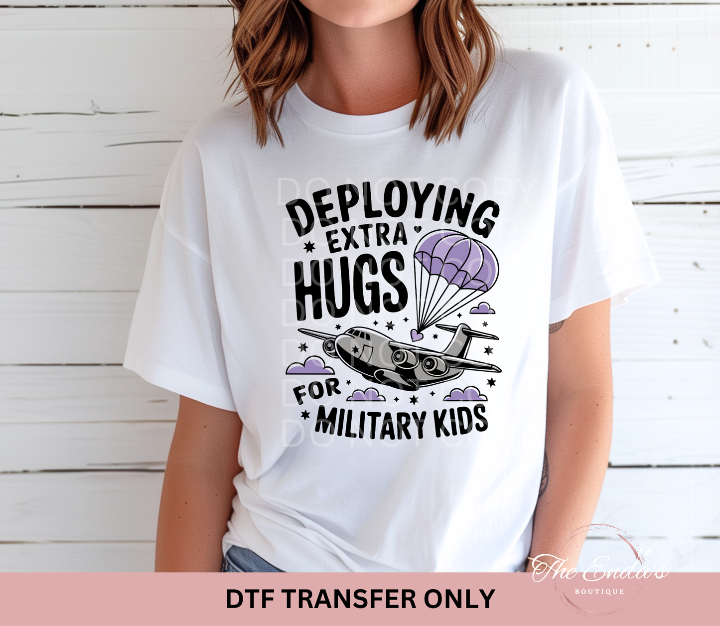 Deploying Extra Hugs For Military Kids DTF Transfer