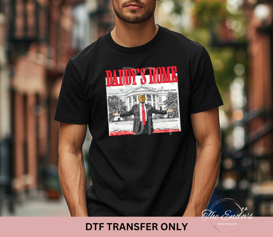 Daddy's Home (Red) DTF Transfer