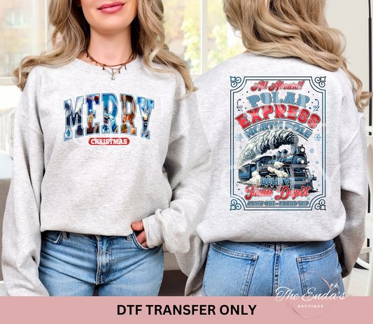 Polar Express Merry Christmas (FRONT/BACK SET) DTF Transfer