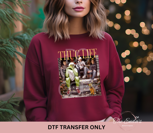 Thug Life Christmas DTF Transfer