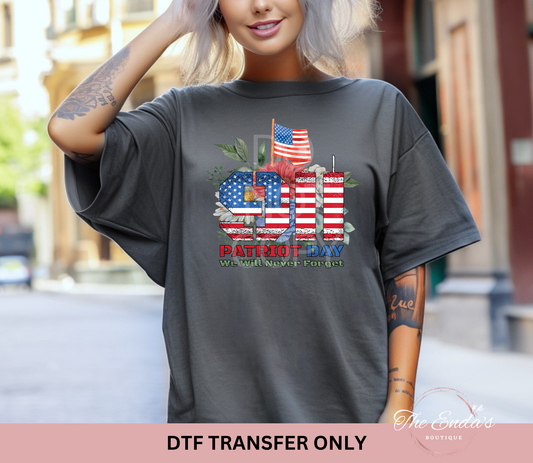 Patriot Day We Will Never Forget DTF Transfer