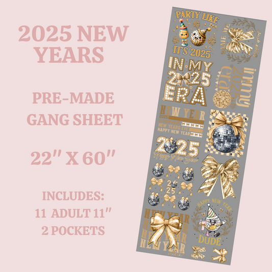 2025 New Years Pre-Made Gang Sheet