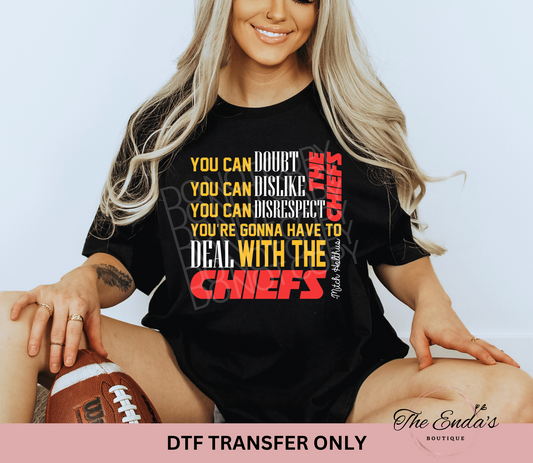 Deal With The Chiefs DTF Transfer