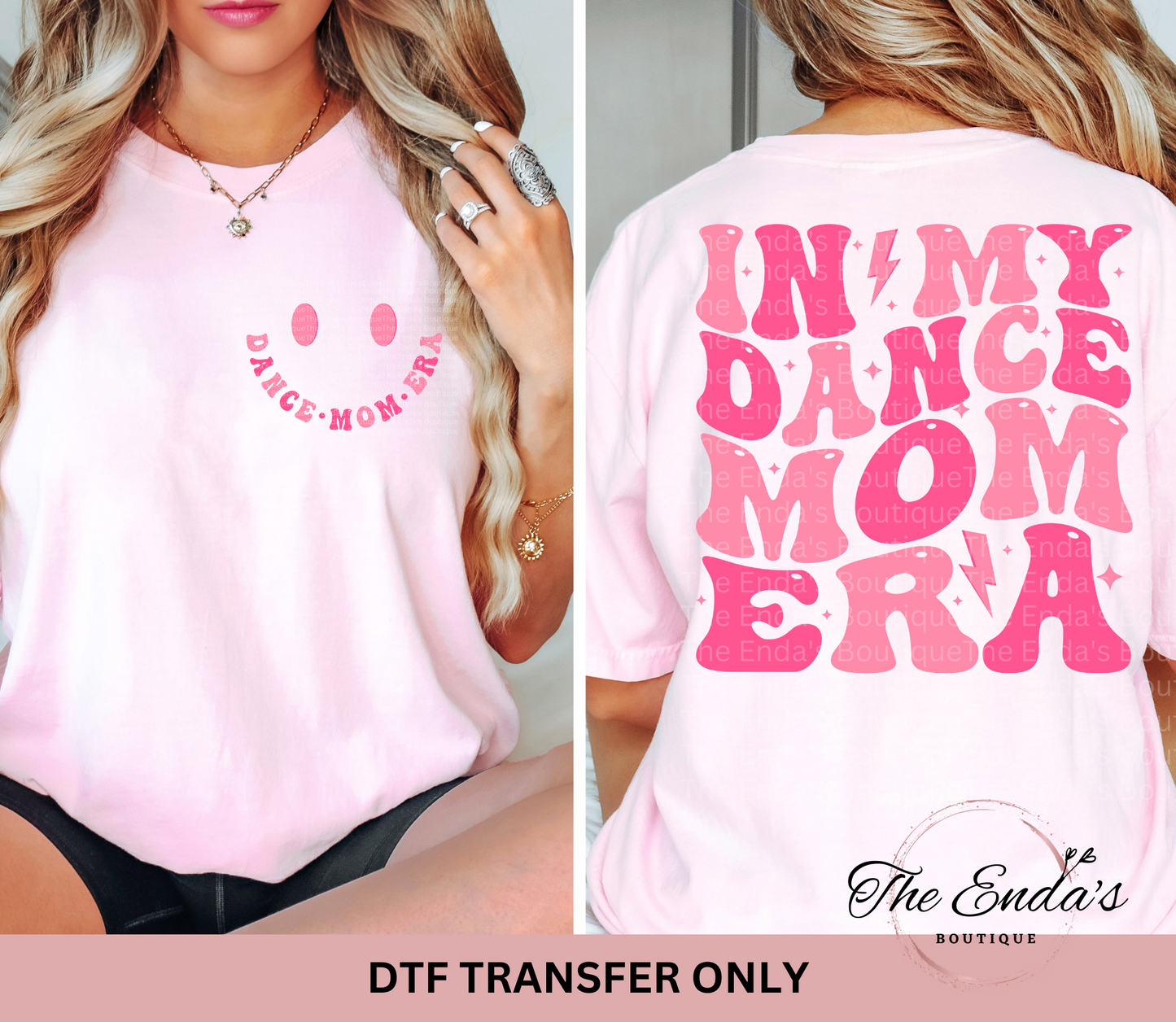 In My Dance Mom Era (FRONT/BACK SET) DTF Transfer