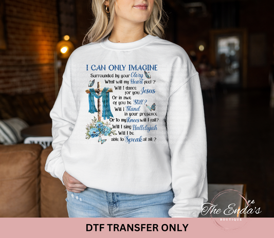 I Can Only Imagine DTF Transfer