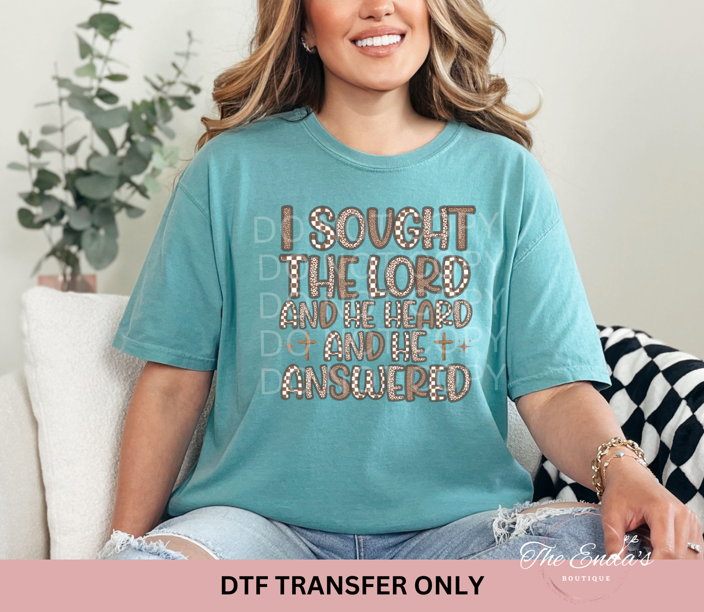 I Sought The Lord And He Heard DTF Transfer